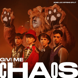 GIVE ME CHAOS! - LEC